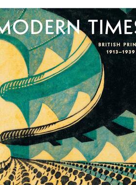【现货】现代：英国版画 1913-1939 Modern Times: British Prints 1913-1939 英文进口原版艺术画册画集Metropolitan Museum of