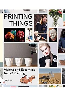 【现货】3D印刷的那些事Printing Things-Visions and Essentials for 3D Printing英文进口原版设计图书印刷版式色彩设计 C. War