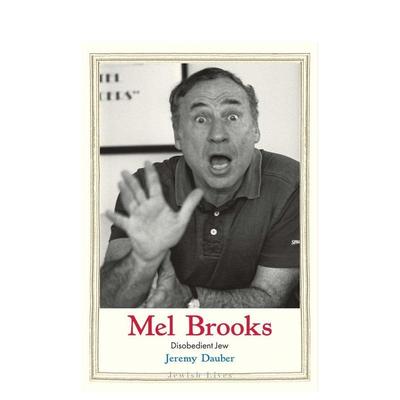 【预售】【Jewish Lives】Mel Brooks: Disobedient Jew梅尔·布鲁克斯 英文原版文学传记进口图书籍 Jeremy Dauber