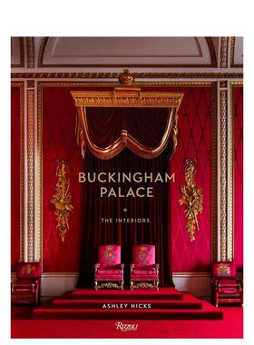 【预售】Buckingham Palace: The Interiors 白金汉宫室内设计 英文进口原版图书籍进口正版Ashley Hicks
