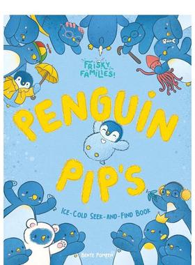 【预售】企鹅皮普的冰冷寻宝记Penguin Pip's Ice Cold Seek-and-Find Book【Frisky Families!】英文进口原版儿童绘本图书6-9岁B