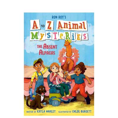 【现货】A-Z 动物谜案1：失踪的羊驼A to Z Animal Mysteries #1: The Absent Alpacas英文进口原版儿童章节书 儿童探险推理中级读