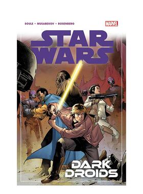 【预售】星球大战卷7：黑暗机器人 Star Wars Vol. 7: Dark Droids 英文漫画进口原版图书籍 Stephen Segovia