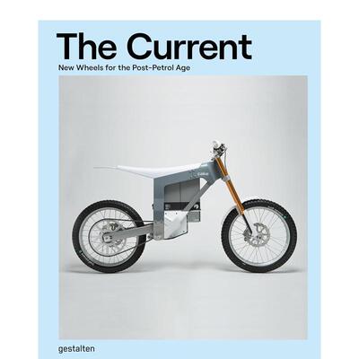 【预售】当前趋势:后汽油时代的新车轮The Current: New Wheels for the Post-Petrol Age英文进口原版工业产品设计图书gestalten