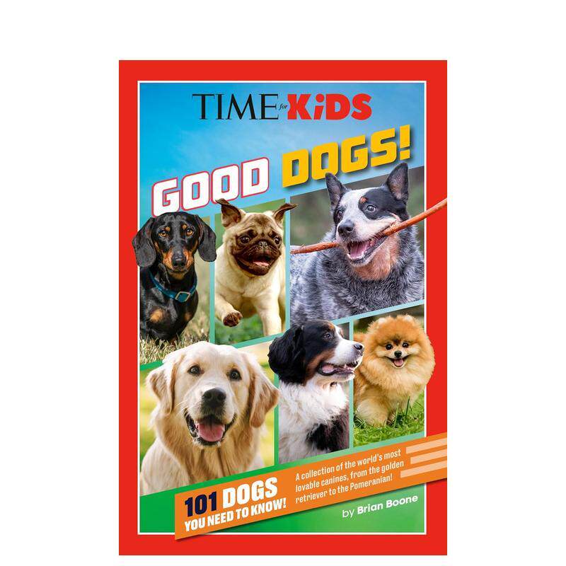【现货】101种狗狗 Good Dogs!【TIME for Kids】 英文进口原版儿童图青少年读物 科普通识教育Brian Boone图片