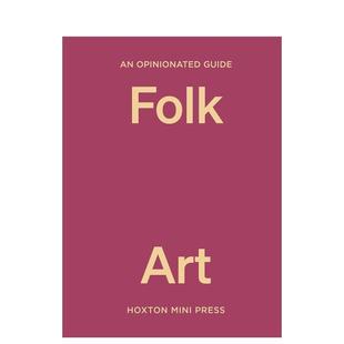 预售 Opinionated Folk 旅行图书Farah 民间艺术指南 英文进口原版 固执己见 Abdessamad外文正版 Art Guide
