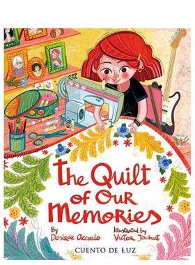 【现货】我们的记忆拼被 The Quilt of Our Memories 英文进口原版儿童绘本图书Desirée Acevedo外文正版