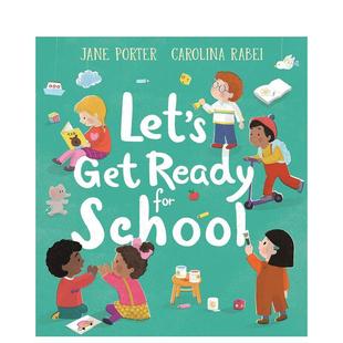 儿童绘本图书3 现货 for 6岁Jane Carolina Get and 让我们为上学做好准备Let’s Rabei人际关 Ready Porter School英文进口原版