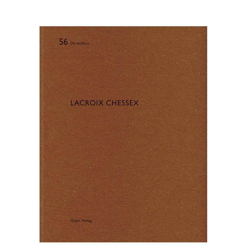 【预售】Lacroix Chessex 建筑师事务所 Lacroix Chessex 英文进口原版建筑设计图书 Heinz Wirz Quart Publishers