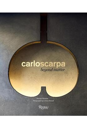 【预售】Carlo Scarpa：Beyond Matter 卡洛 斯卡帕：超越物质 建筑设计作品集 摄影集 原版Lorenzo Pennati Patrizia Piccinini