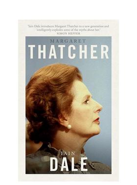 【预售】玛格丽特·撒切尔 Margaret Thatcher 英文进口原版文学传记外文图书Iain Dale