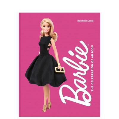 【现货】芭比：偶像庆典 Barbie:Celebration of an Icon 英文进口原版时尚图书Capella  Massimiliano外文正版