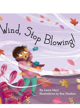 【预售】风，别吹了！ Wind， S Blowing!英文进口原版儿童绘本图书SKINNERBOOX