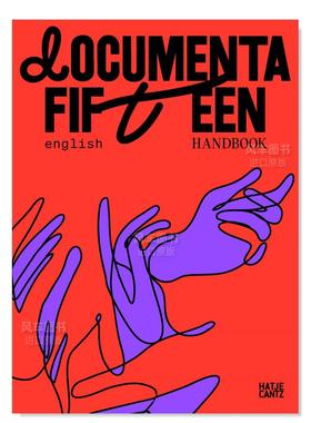 【现货】第15届卡塞尔文献展手册 documenta fifteen Handbook艺术类英文原版图书进口外版书籍