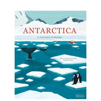 【预售】Antarctica: A Continent of Wonder南极洲:一片神奇的大陆 英文进口原版青少年读物儿童图书 Mario Cuesta Hernando3-6岁