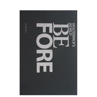 World Willige 预售 BeFore 世界：溯源之旅 Merijn 英文进口原版 Hans Wolterinck Van 沃特林克 Leur 设计图书