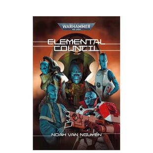 【现货】战锤40K:元素议会 【Warhammer 40,000】Elemental Council 英文进口原版文学小说外文图书 Games Workshop