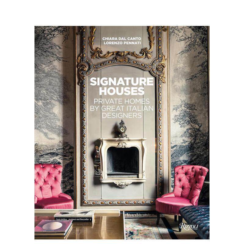 【现货】Signature Houses: Private Homes by Great Italian Designers， 英文进口原版图书籍进口正版 DAL CANTO 空间与装饰进口
