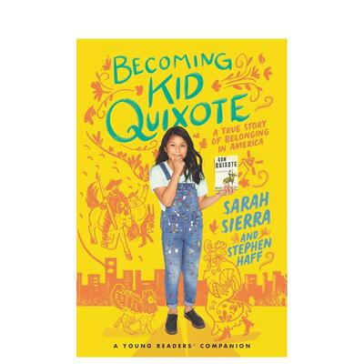 【现货】 Becoming Kid Quixote，堂吉诃德成为孩子 英文原版图书籍进口正版 Sierra 儿童分阶阅读