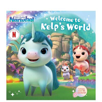【预售】欢迎来到独角兽的世界Welcome to Kelp's World英文进口原版图书儿童绘本Gloria Cruz3-6岁