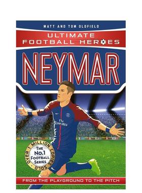 【现货 】【足球英雄系列】内马尔 【Ultimate Football Heroes】Neymar 英文进口原版青少年读物 3岁-6岁Matt & Tom Oldfield外文
