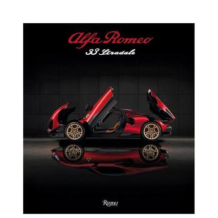 Stradale：逐梦之勇 工业产品设计图书Te 英文进口原版 The 预售 阿尔法·罗密欧33 Courage Romeo Alfa Dream Stradale