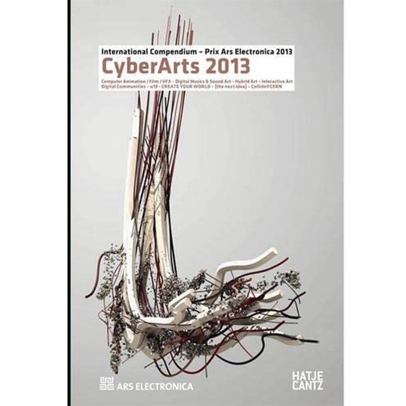 【现货】Cyber Arts 2013，电子艺术节2013 原版图书籍进口正版 Hannes Leopoldseder ，Christine Schopf 美术艺术画册 书籍/杂志/报纸 艺术类原版书 原图主图