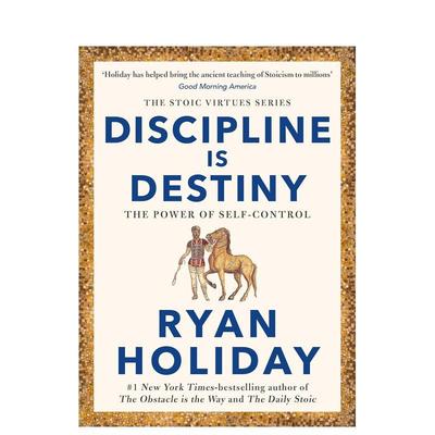 【现货】自律即天命Discipline Is Destiny【斯多葛美德系列】英文进口原版商业行销图书Holiday  Ryan