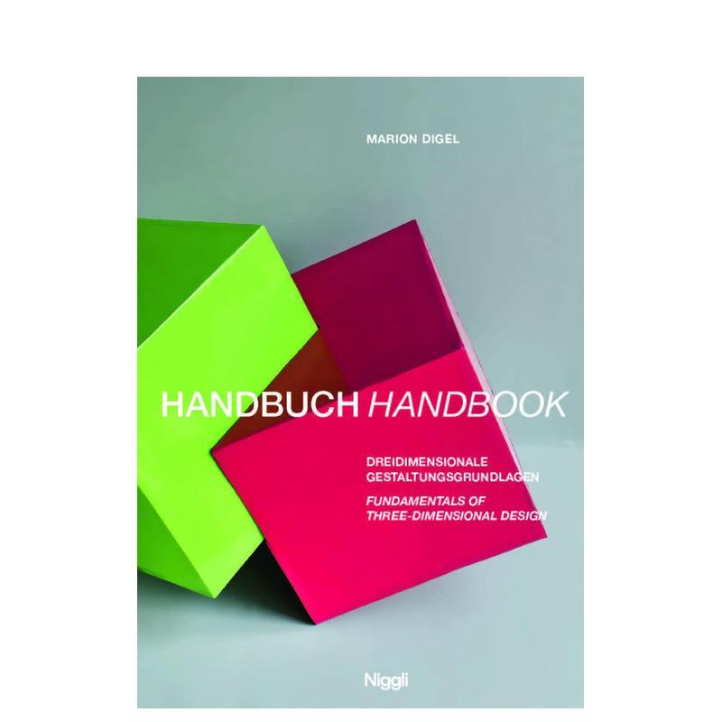 【预售】三维设计基础手册 Handbook for the Foundations of Three-Dimensional Design 英文进口原版设计图书Marion Digel