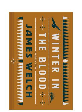 【预售】【企鹅人生】血中之冬 【Penguin Vitae】Winter in the Blood 英文进口原版文学小说外文图书James Welch
