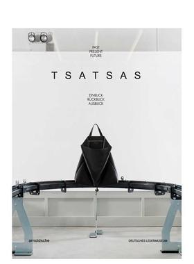 【预售】TSATSAS品牌：过去?现在?未来 TSATSAS : past present future 英文进口原版鞋包配饰图书Arnoldsche Art Publishers