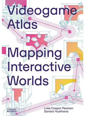 【现货】Videogame Atlas：Mapping Interactive Worlds，从这里出发！绘制你的电子交互世界 英文原版图书籍进口正版