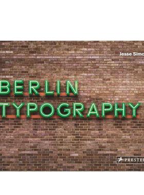 【预售】Berlin Typography，柏林排印 英文原版图书籍进口正版 设计Jesse Simon