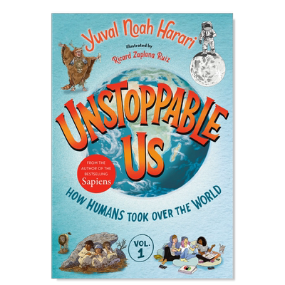 【现货】势不可挡的我们卷1:人类如何接管世界 Unstoppable Us:How Humans Took Over the World 人类简史英文插画版进口儿童读物