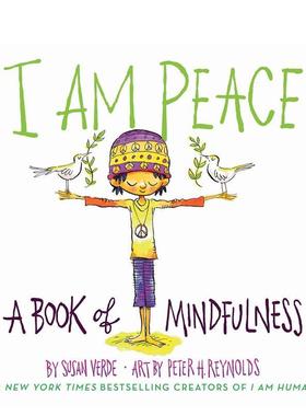 【预售】【成长能量】静心小练习：正念启蒙 I Am Peace: A Book of Mindfulness 英文进口原版儿童绘本图书 SEL启蒙 Susan Verde