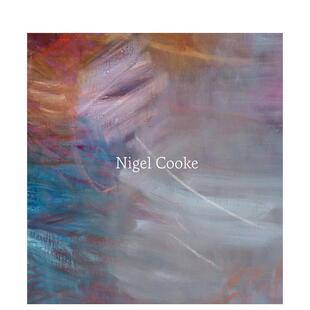 【预售】奈杰尔·库克：绘画 Nigel Cooke: Paintings英文进口原版艺术画册画集正版图书籍Nigel Cooke