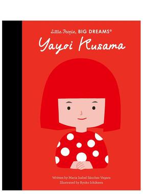 【现货】【小人物 大梦想】草间弥生 【Little People Big Dreams】Yayoi Kusama 英文进口原版儿童人物传记绘本Maria Isabel San