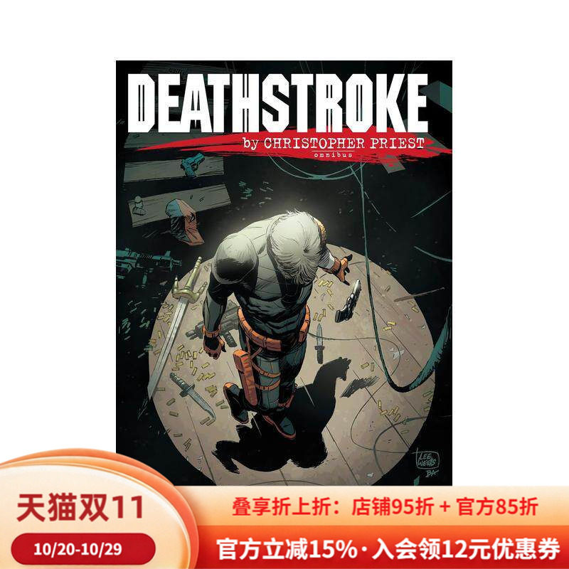 【预售】丧钟:克里斯托弗普里斯特 精装合集2026新版Deathstroke by Chrisher Priest Omnibus英文进口原版漫画书DC Comics