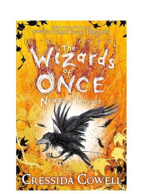 【现货】【魔境奇谭】4永恒与永远 The Wizards of Once: Never and Forever 驯龙高手作者Cressida Cowell 英文青少年读物Cressi