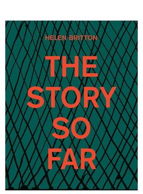 【预售】海伦·布里顿：迄今为止的故事 Helen Britton:The Story So Far 英文进口原版艺术画册画集Lisa Cahill外文图书