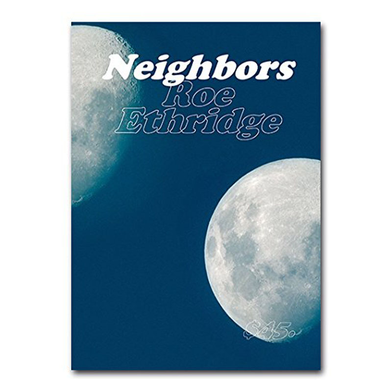 【现货】Neighbors，邻居 英文原版图书籍进口正版 Roe Ethridge 摄影-摄影师专辑 书籍/杂志/报纸 艺术类原版书 原图主图