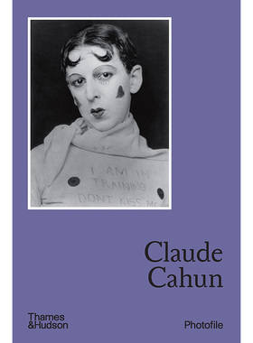 【现货】【Photofile】Claude Cahun,【照片档案】克劳德·卡洪 英文原版图书籍进口正版 Fran?ois Leperlier 摄影师专辑