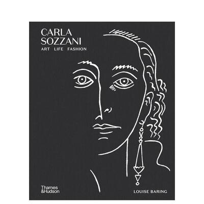 【现货】Carla Sozzani：艺术/生活/时尚 米兰买手店10 Corso Como创始人 Art  Life  Fashion 英文进口原版时尚设计外文图书籍Lo
