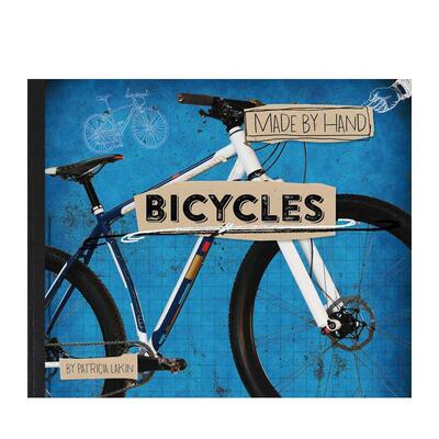 【预售】Bicycles (2) (Made by Hand)【手工制作】自行车 原版图书进口 DIY自制保养操作潮流交通工具图集指南 Patricia Lakin