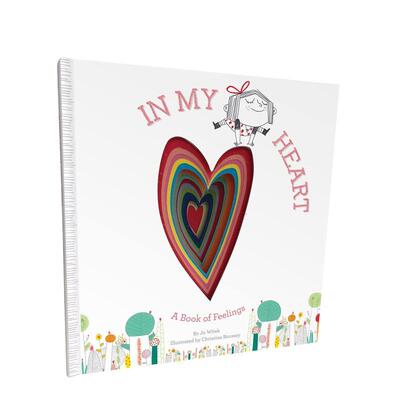 【预售】【Growing Hearts】In My Heart: A Book of Feelings在我心中:一本情感之书 英文进口原版儿童绘本自我认知 Jo Witek Ch