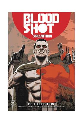 【现货】喋血战士救赎 豪华版 Bloodshot Salvation Deluxe Edition 英文进口原版漫画正版图书籍Jeff Lemire