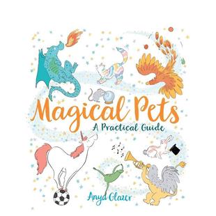Practical 9岁 神奇宠物 Glazer6 图书儿童绘本Anya Guide英文进口原版 Pets 实用指南Magical 现货