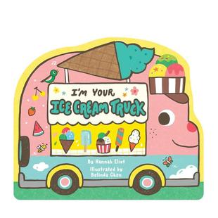 Ice 预售 雪糕车 Eliot Chen 儿童绘本图书Hannah 我是你 Truck Cream Your Belinda 英文进口原版