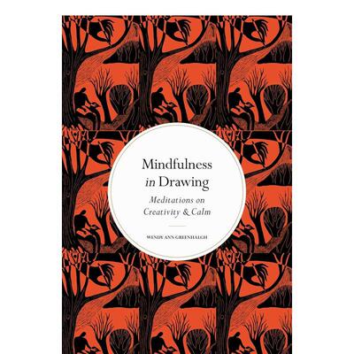 【预售】Mindfulness in Drawing正念：绘画 英文进口原版心灵励志图书 Wendy Ann Greenhalgh