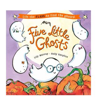【预售】五个小鬼Five Little Ghosts英文进口原版图书儿童绘本Lily Murray Holly Surplice 3-6岁